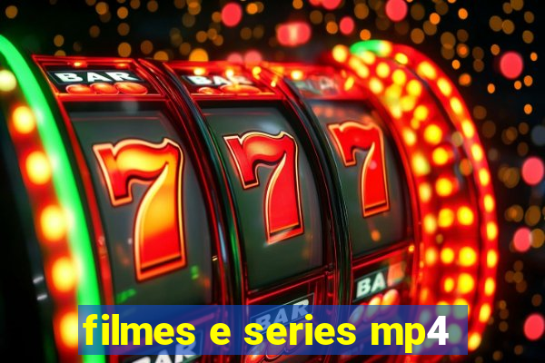 filmes e series mp4