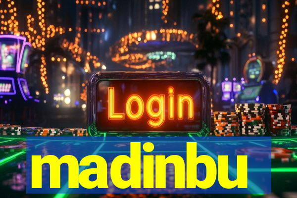 madinbu