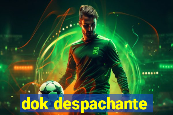 dok despachante