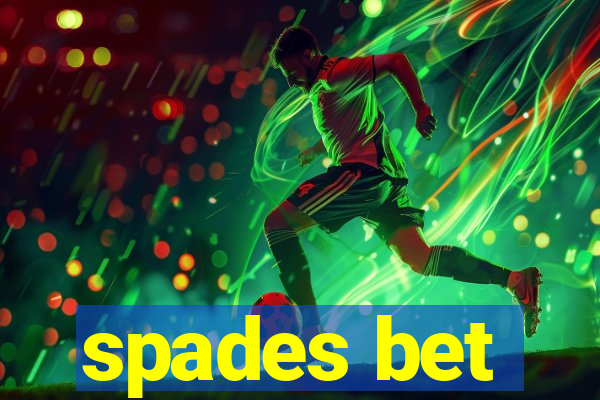 spades bet