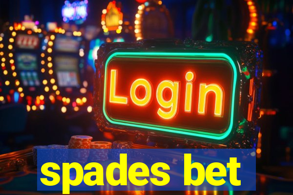 spades bet
