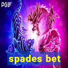 spades bet