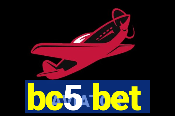 bc5 bet