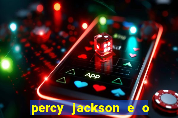 percy jackson e o mar de monstros drive