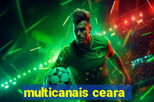 multicanais ceara
