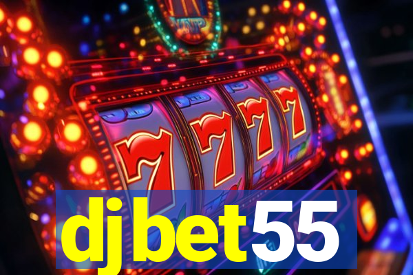 djbet55