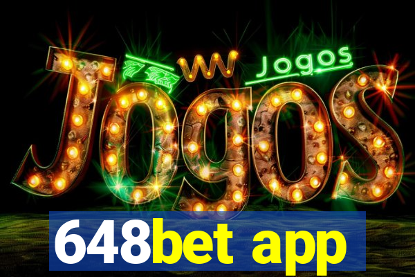 648bet app