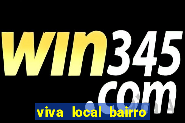 viva local bairro guarani bh garoto