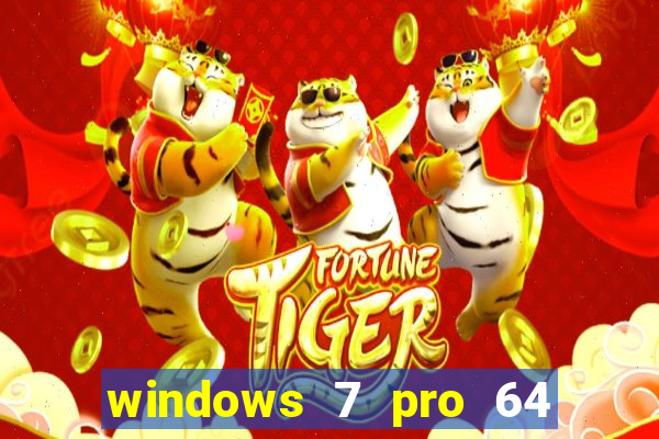 windows 7 pro 64 bits iso