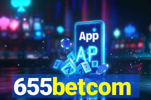 655betcom