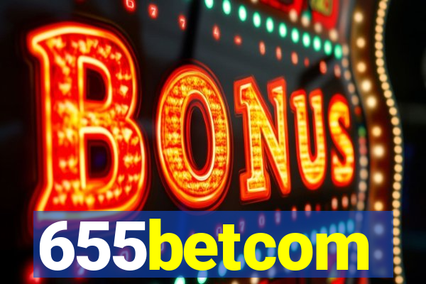 655betcom