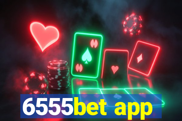 6555bet app