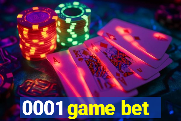 0001 game bet