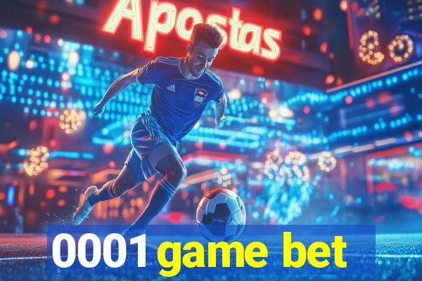 0001 game bet