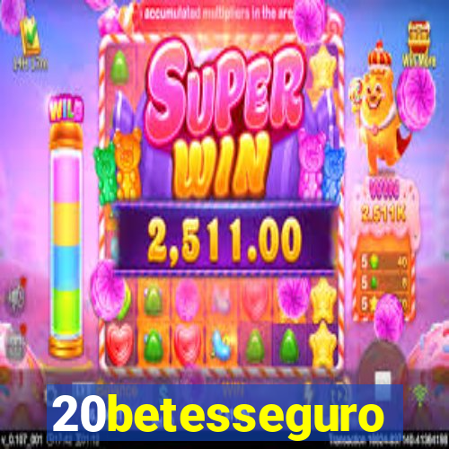 20betesseguro
