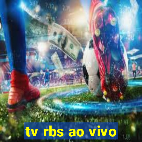 tv rbs ao vivo