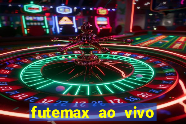 futemax ao vivo real madrid