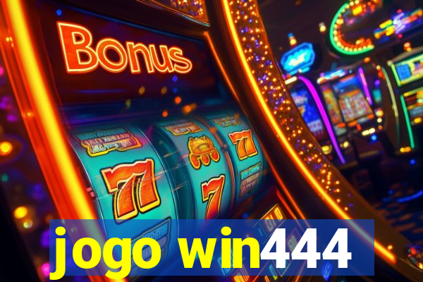 jogo win444