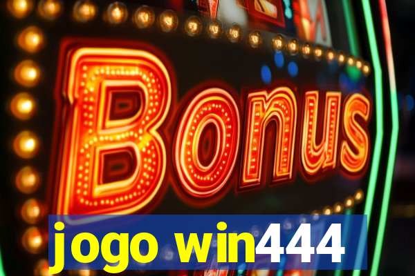 jogo win444