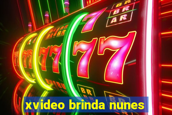 xvideo brinda nunes