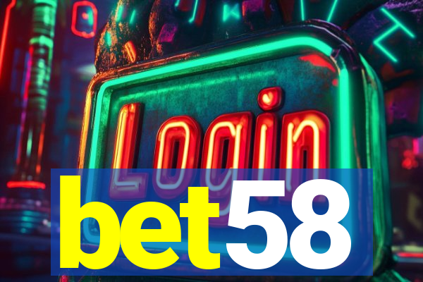 bet58