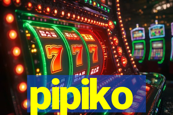 pipiko