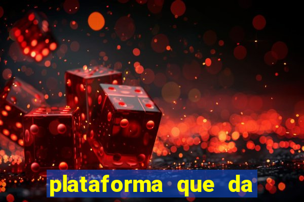 plataforma que da bonus no cadastro e saca no free