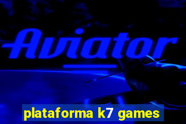 plataforma k7 games