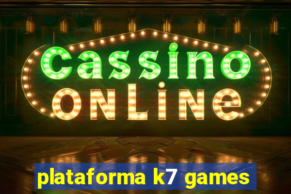 plataforma k7 games