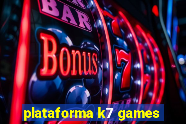 plataforma k7 games