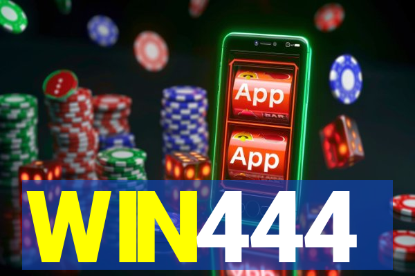 WIN444