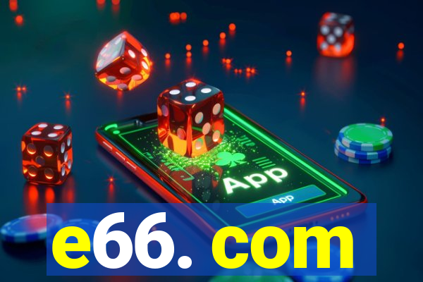 e66. com
