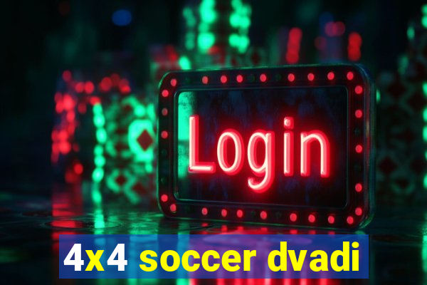 4x4 soccer dvadi