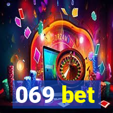 069 bet