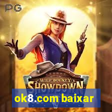 ok8.com baixar