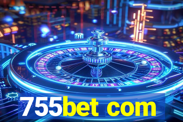 755bet com