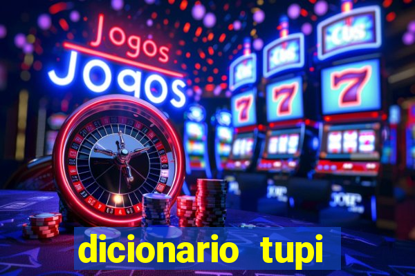 dicionario tupi guarani on line