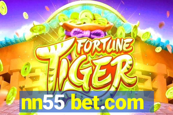 nn55 bet.com