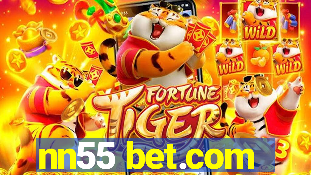 nn55 bet.com