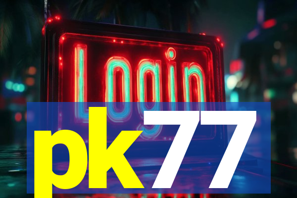 pk77