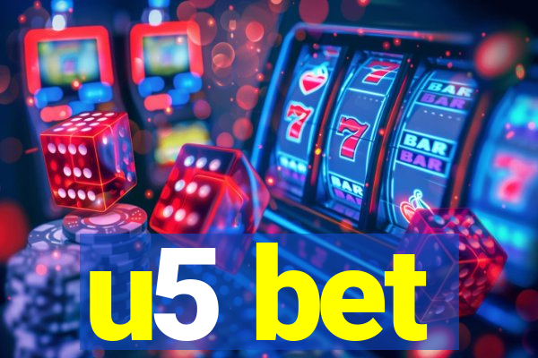u5 bet