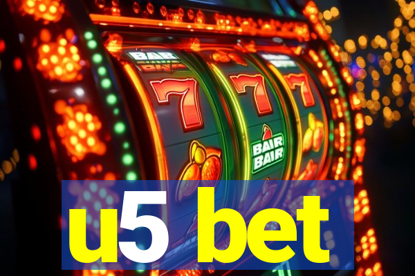 u5 bet