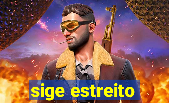 sige estreito
