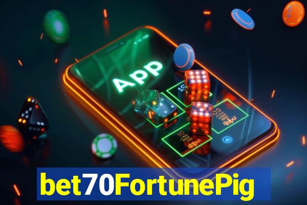 bet70FortunePig