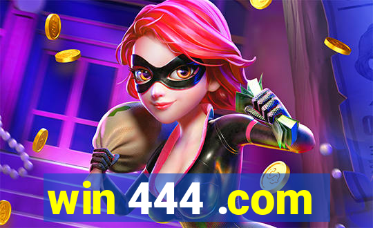 win 444 .com