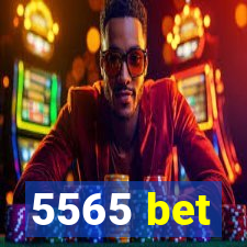 5565 bet