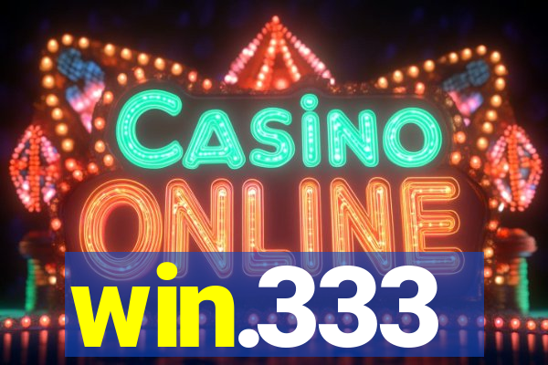 win.333