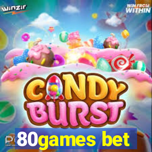 80games bet