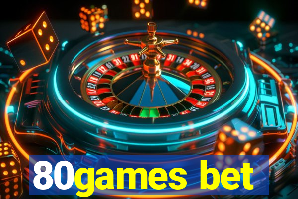 80games bet