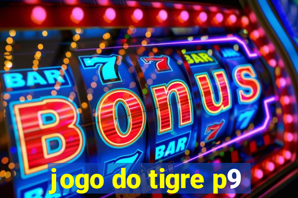 jogo do tigre p9